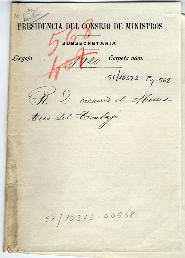 Documento 1. AGA, "R.D. creando el Ministerio de Trabajo. Carpetilla", 1920, sig. 51/10372, exp. 568/1